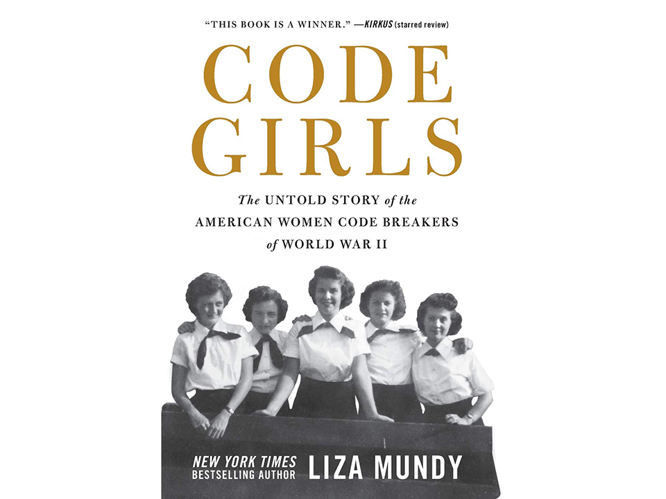 Code Girls: The Untold Story of the American Women Code Breakers of World  War II | The National WWII Museum | New Orleans