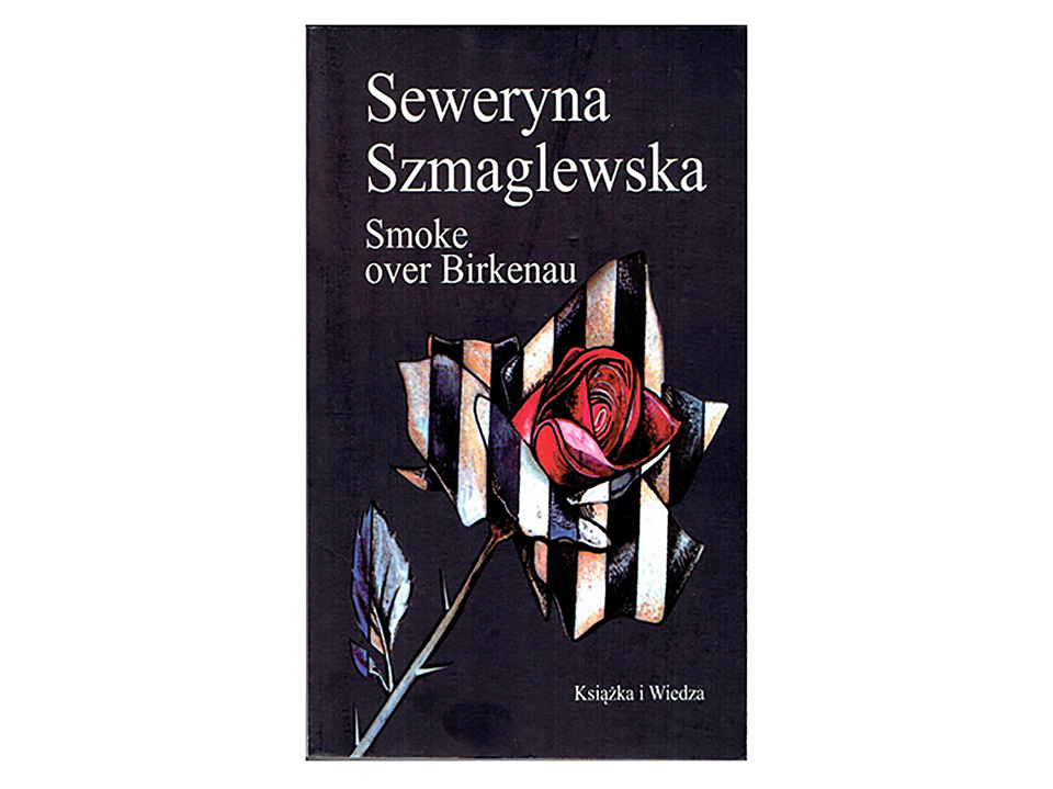 Smoke Over Birkenau Seweryna Szmaglewska