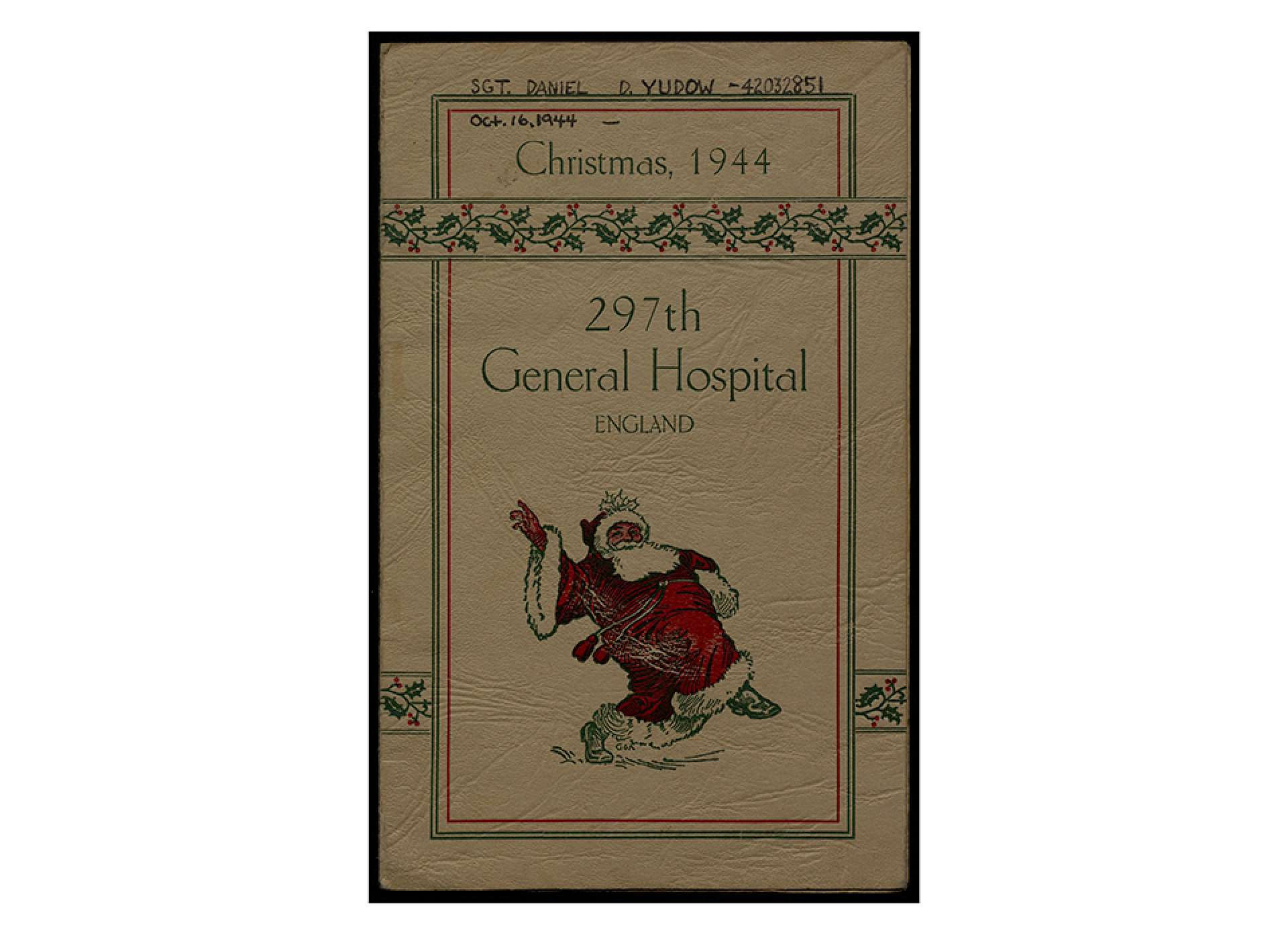1944 Christmas Menu from the 297th General Hospital in England. Gift in Memory of Daniel David Yudow, 2005.070.002