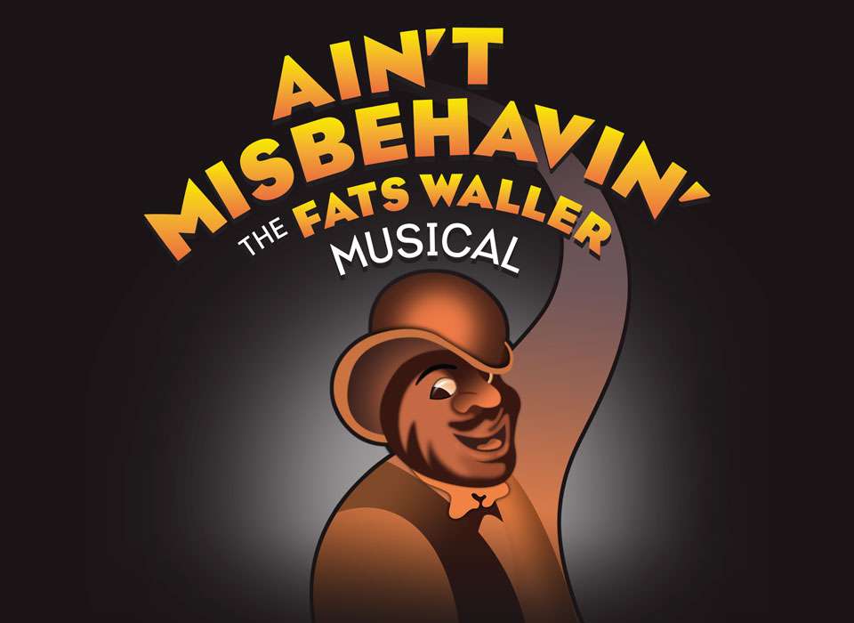 Ain&#039;t Misbehavin&#039;