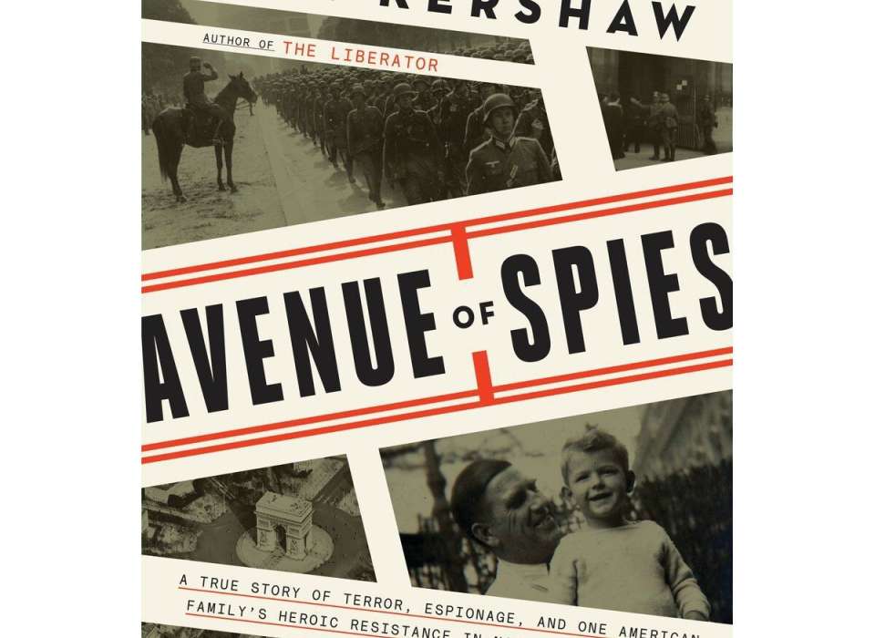Cover of Alex Kershaw&#039;s book Avenue if Spies