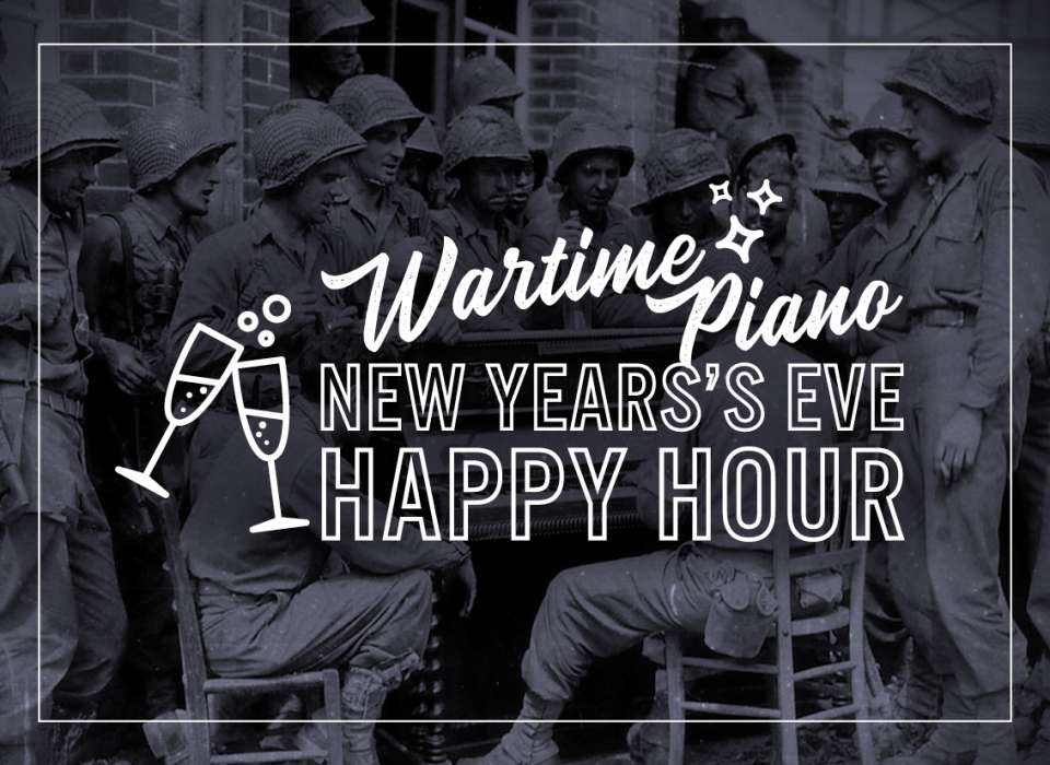 Wartime Piano New Year's Eve Happy Hour