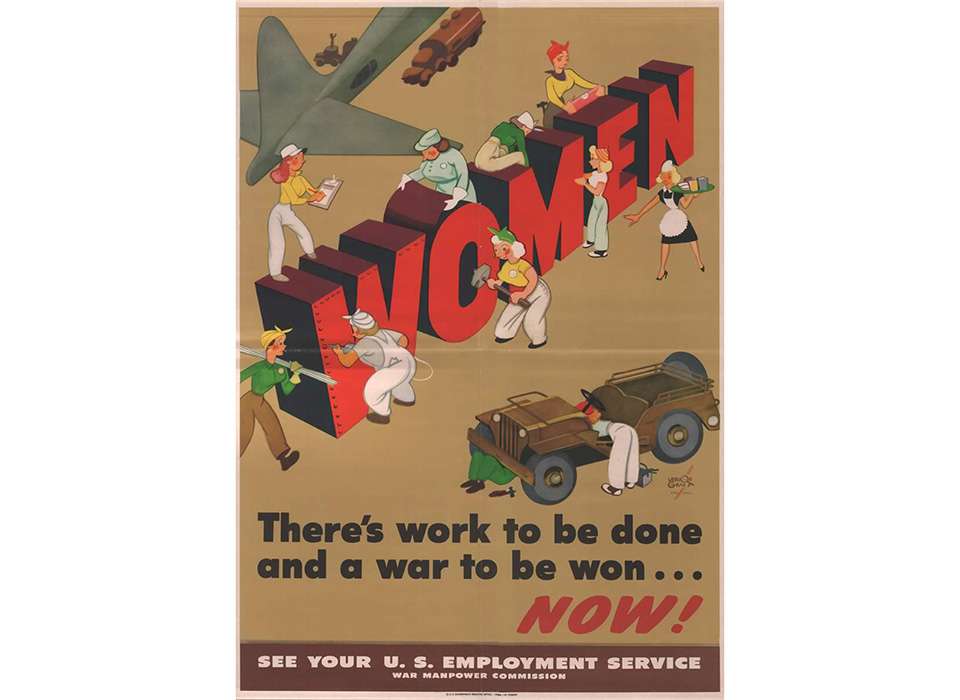 "Women - There's work to be done and a war to be won...Now!