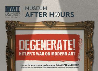 Museum After Hours: Degenerate! Hitler’s War on Modern Art