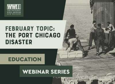 Free Teacher Webinar: Port Chicago and the Blast that Shook a Nation’s Conscience