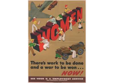 "Women - There's work to be done and a war to be won...Now!