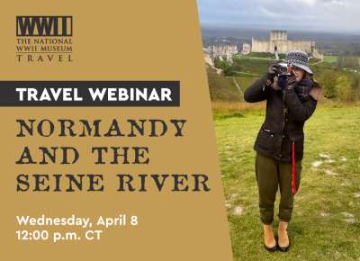 Travel Webinar, Normandy and the Seine